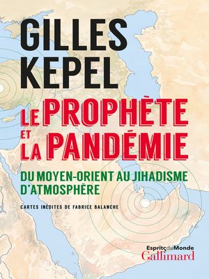 cover image of Le prophète et la pandémie. Du Moyen-Orient au jihadisme d'atmosphère